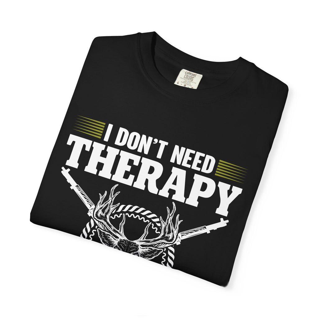 Hunting T-Shirt – "I Don't Need Therapy, I Just Need to Go Hunting" Graphic Tee