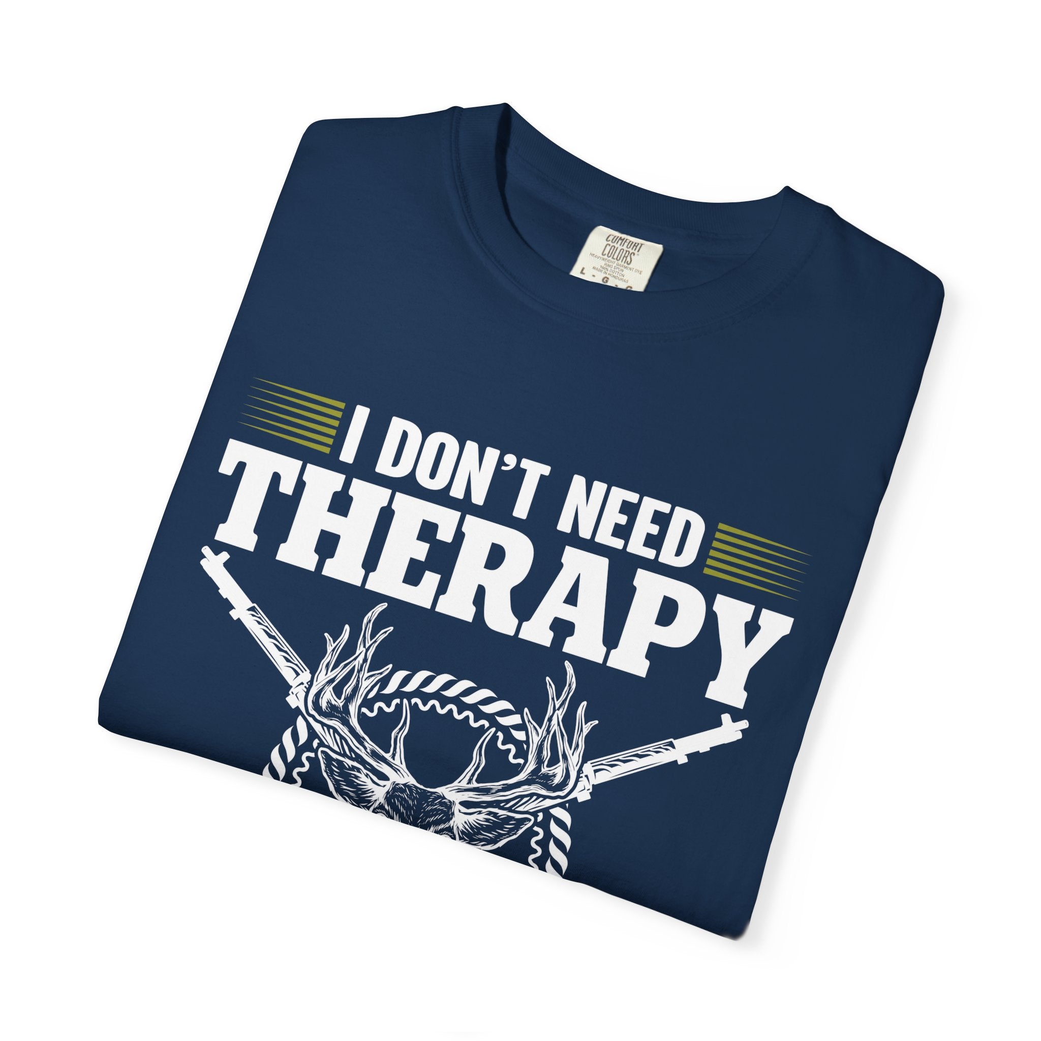 Hunting T-Shirt – "I Don't Need Therapy, I Just Need to Go Hunting" Graphic Tee