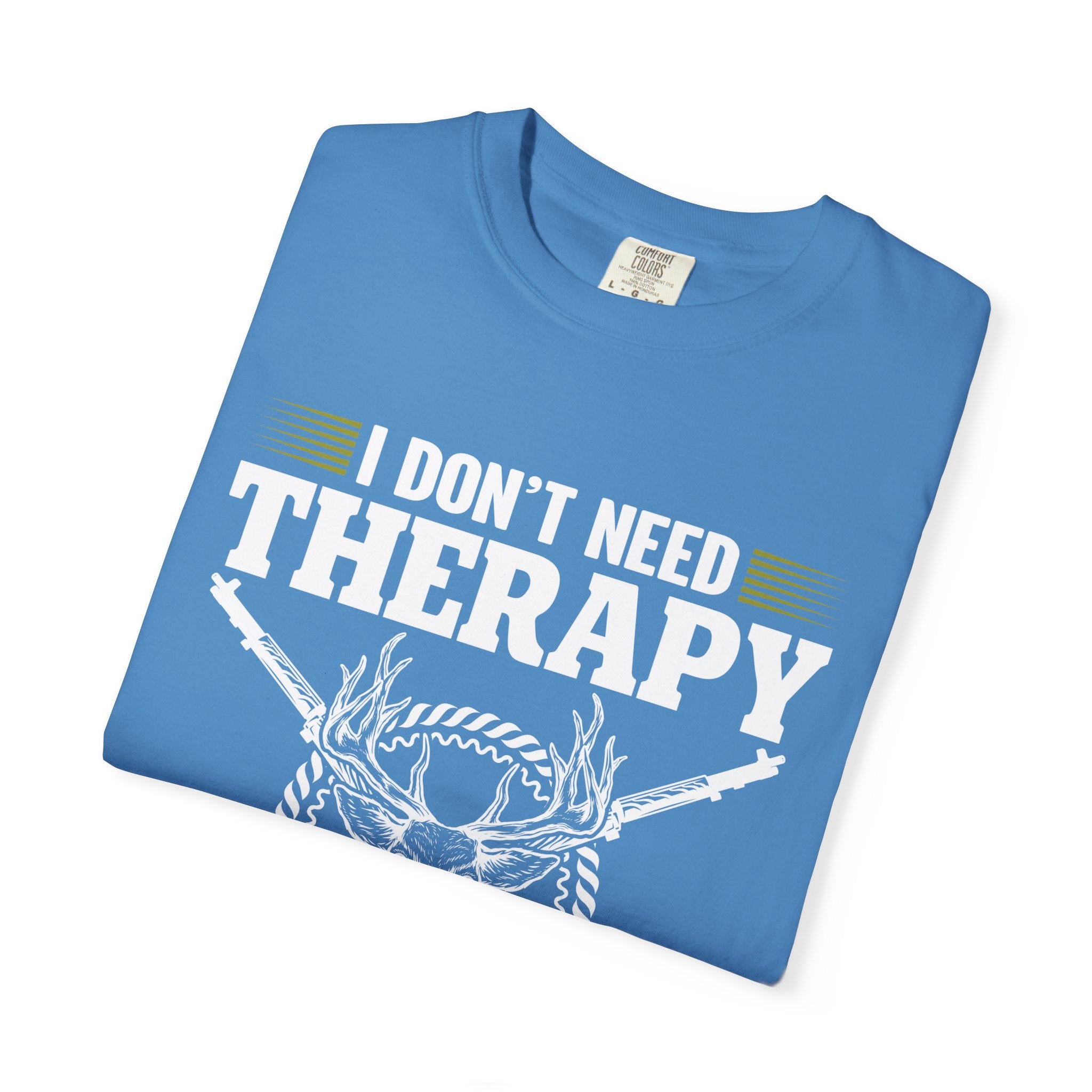 Hunting T-Shirt – "I Don't Need Therapy, I Just Need to Go Hunting" Graphic Tee